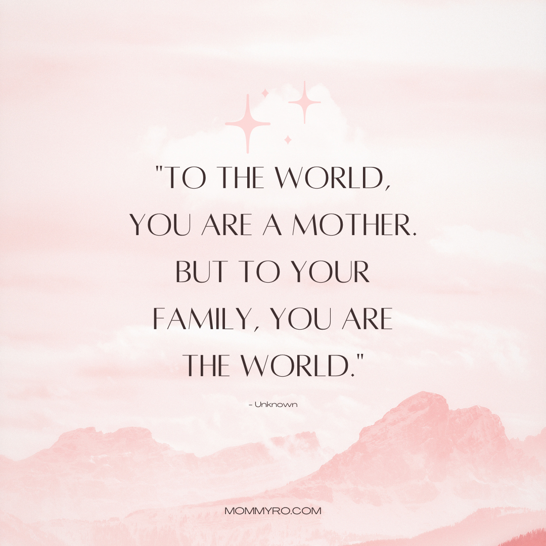 Quotes and Words of Encouragement for New Moms