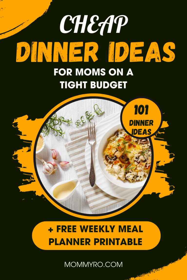 101 Quick, Easy, and Cheap Dinner Ideas for Busy Moms