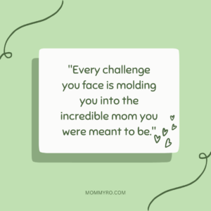 Words of encouragement for new moms