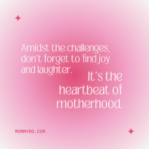 Words of encouragement for new moms