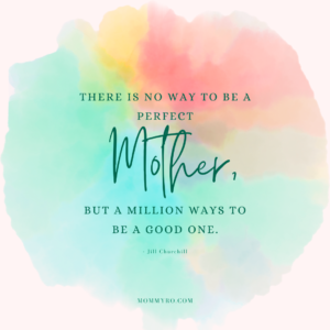 Quotes and words of encouragement for new moms