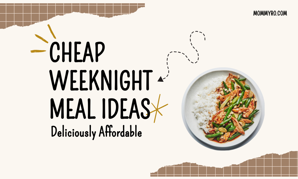 Feast on a Budget: Deliciously Affordable Weeknight Wonders!