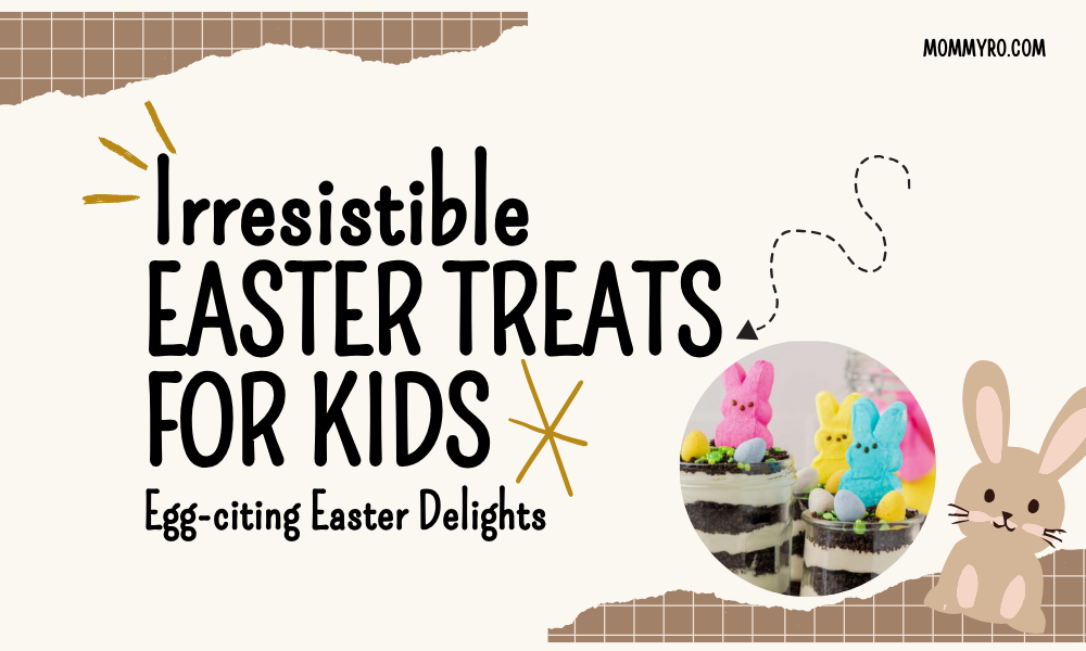 EASTER TREATS FOR KIDS