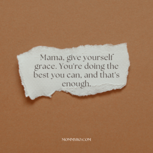 words of encouragement for new moms