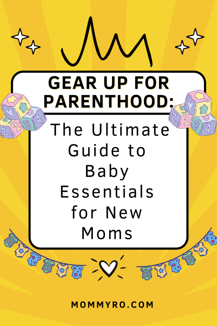 The Ultimate New Mom's Guide to Baby Gear Essentials