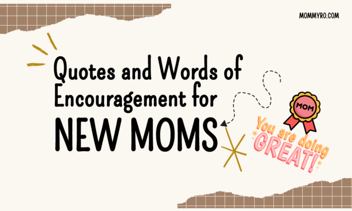 Quotes and Words of Encouragement for New Moms