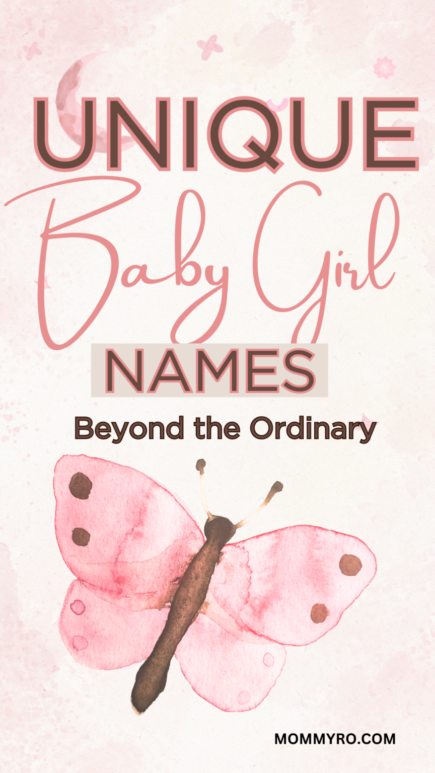 Unique Baby Girl Names Beyond the Ordinary (100+)